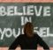Believe In Yourself